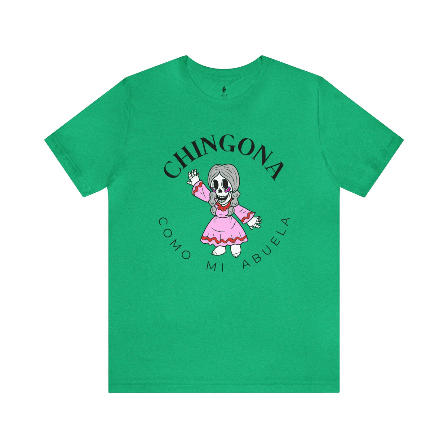 Chingona como mi Abuela Tee