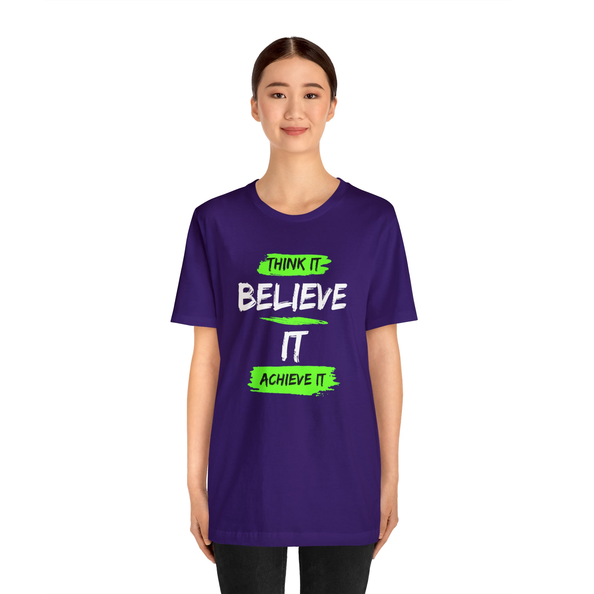 Think it, Believe it, Achieve it Tee