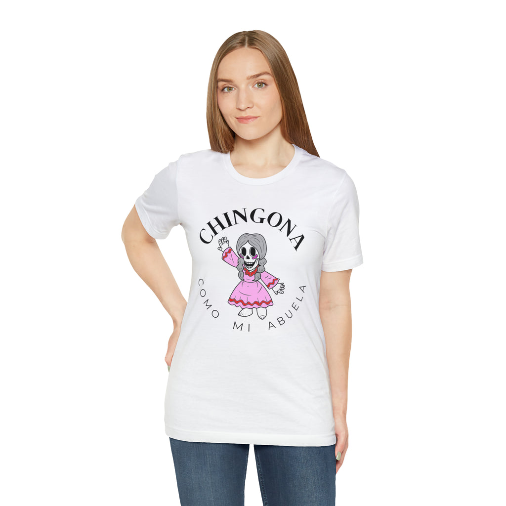 Chingona como mi Abuela Tee