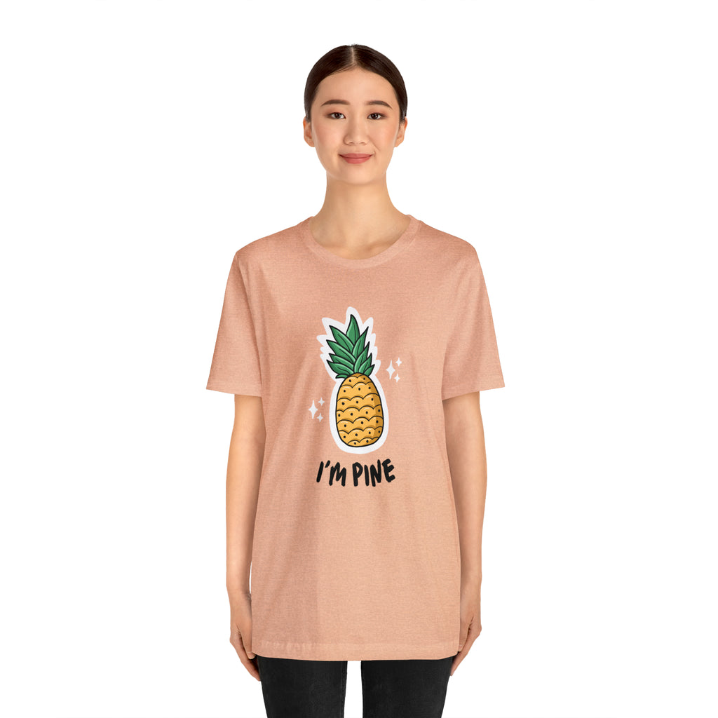 I'm Pine Sleeve Tee