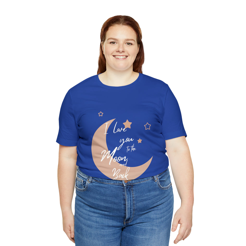 I Love You to the Moon and Back Tee