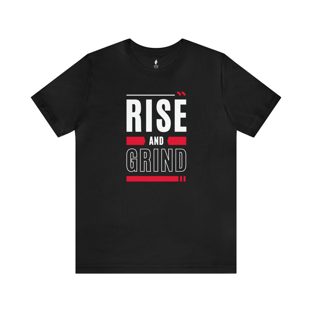 Rise and Grind Tee