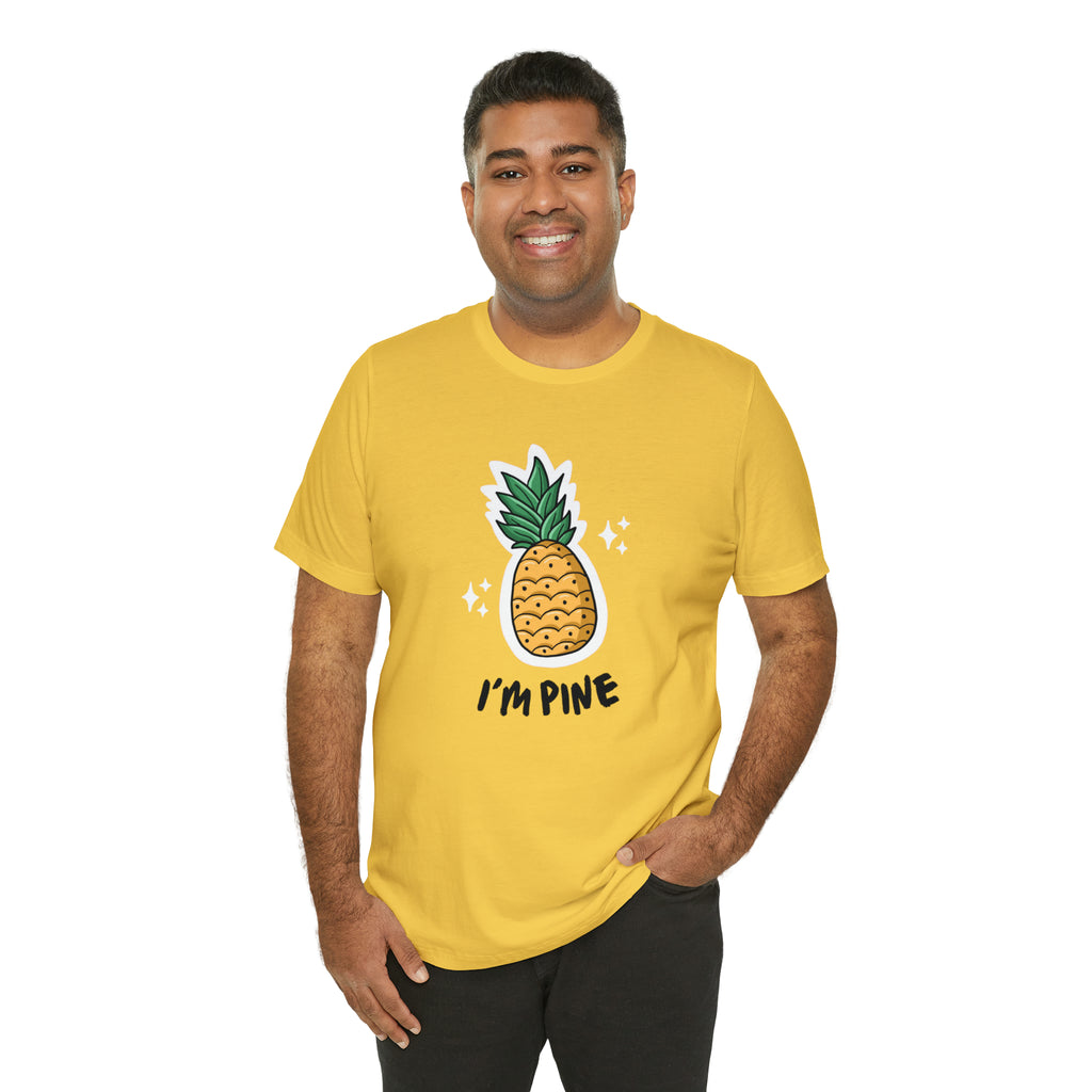 I'm Pine Sleeve Tee