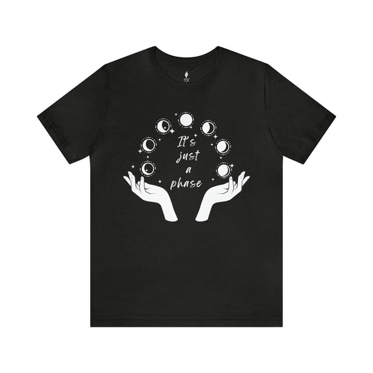 It's Just a Phase Tee