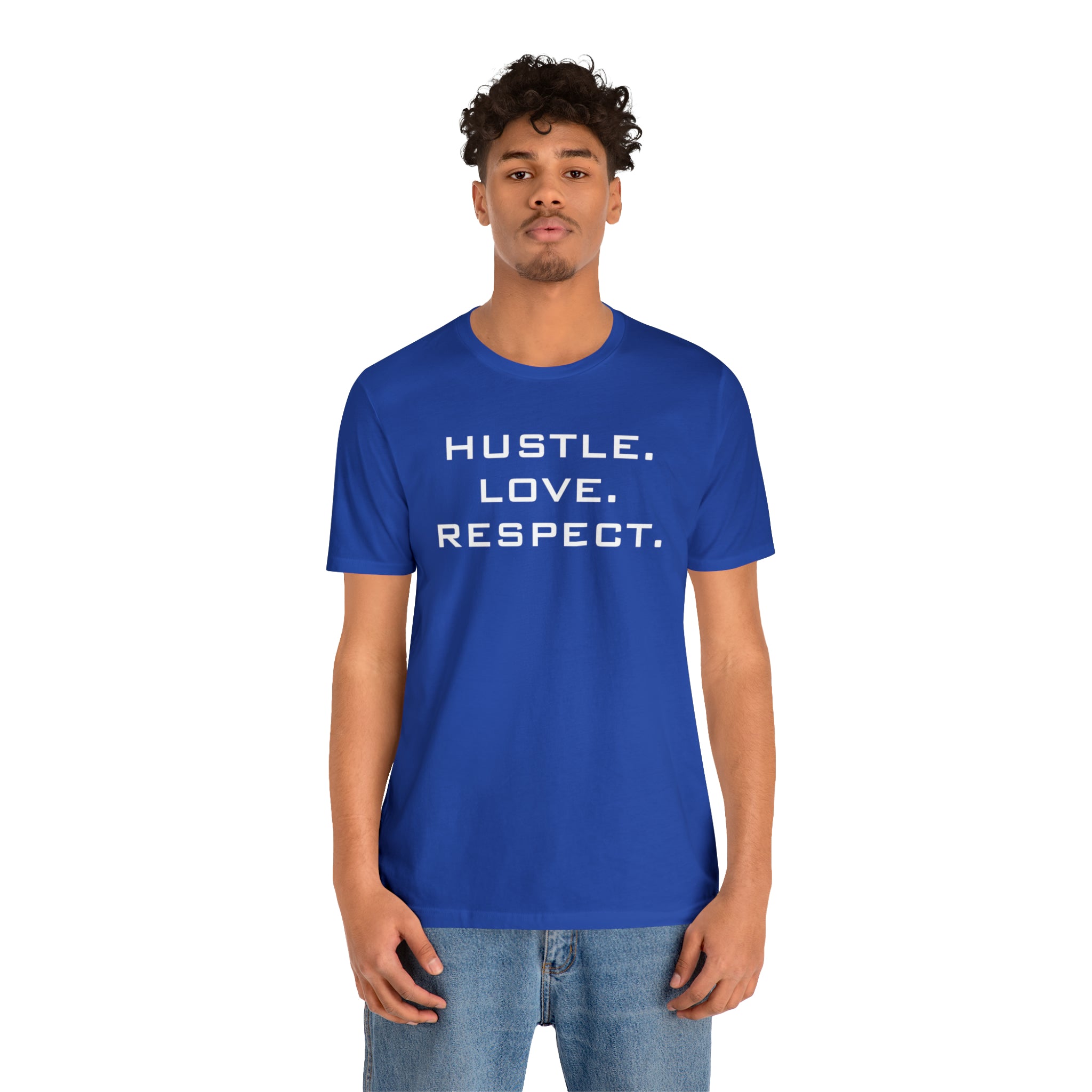 Hustle. Love. Respect. Tee