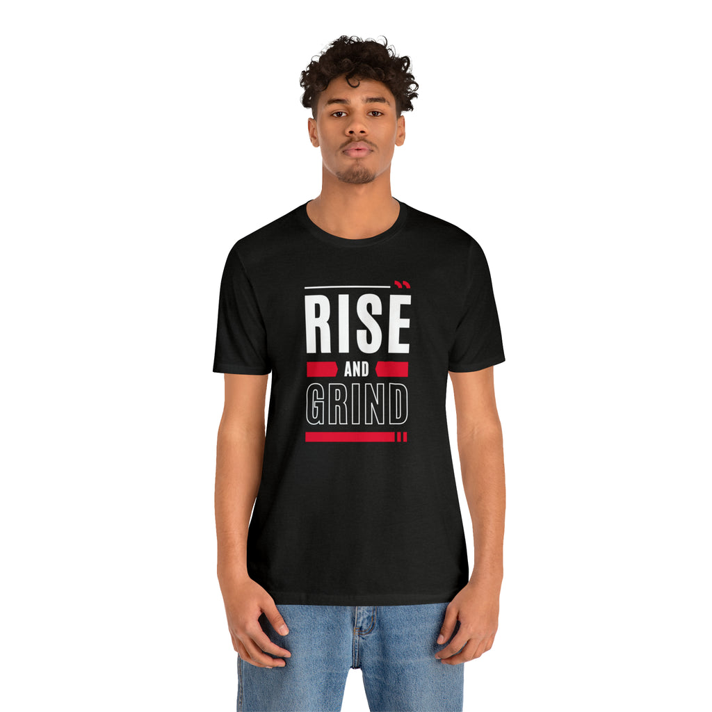 Rise and Grind Tee