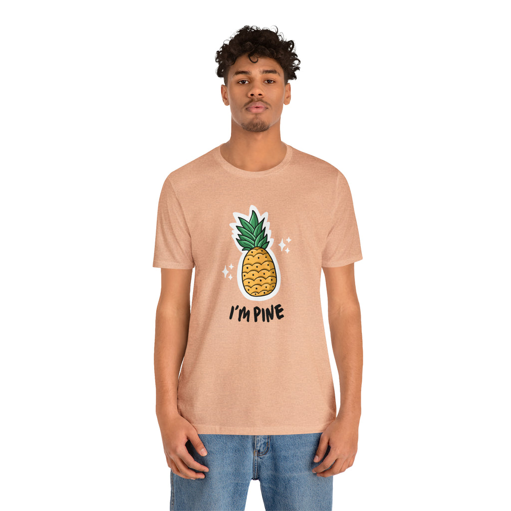 I'm Pine Sleeve Tee