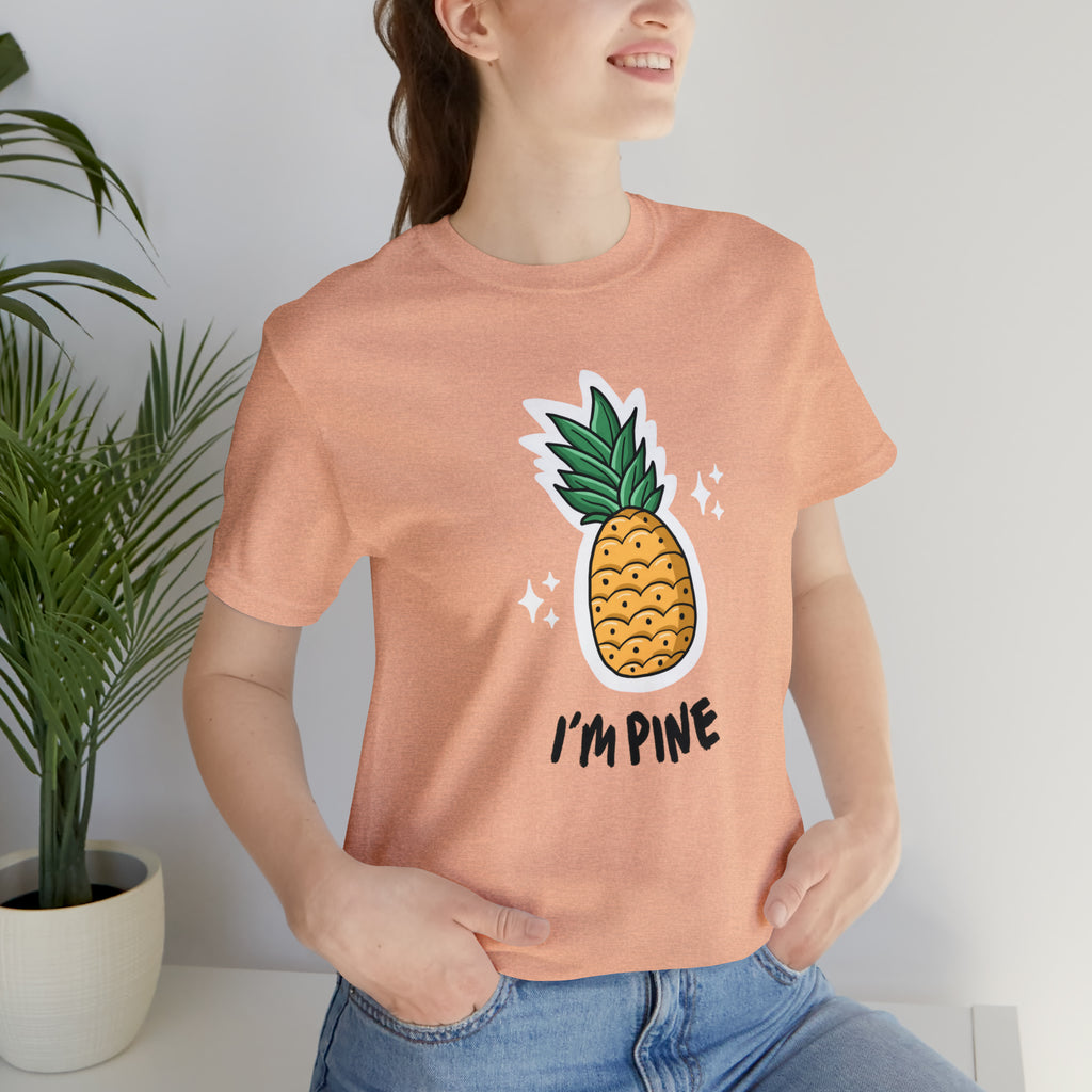 I'm Pine Sleeve Tee