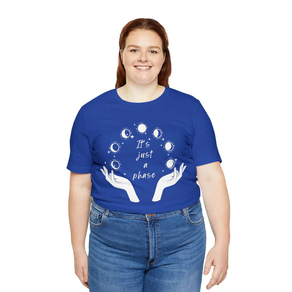 It's Just a Phase Tee