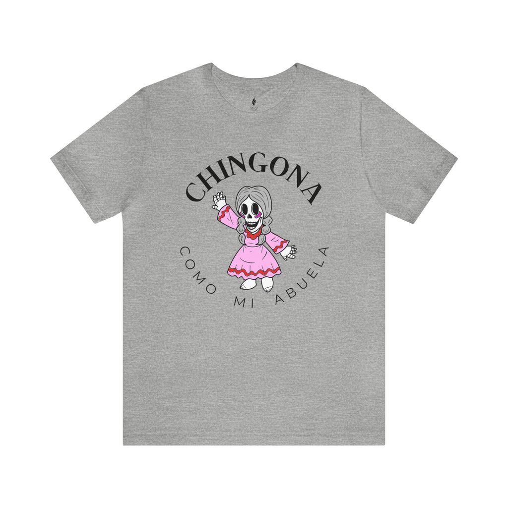 Chingona como mi Abuela Tee