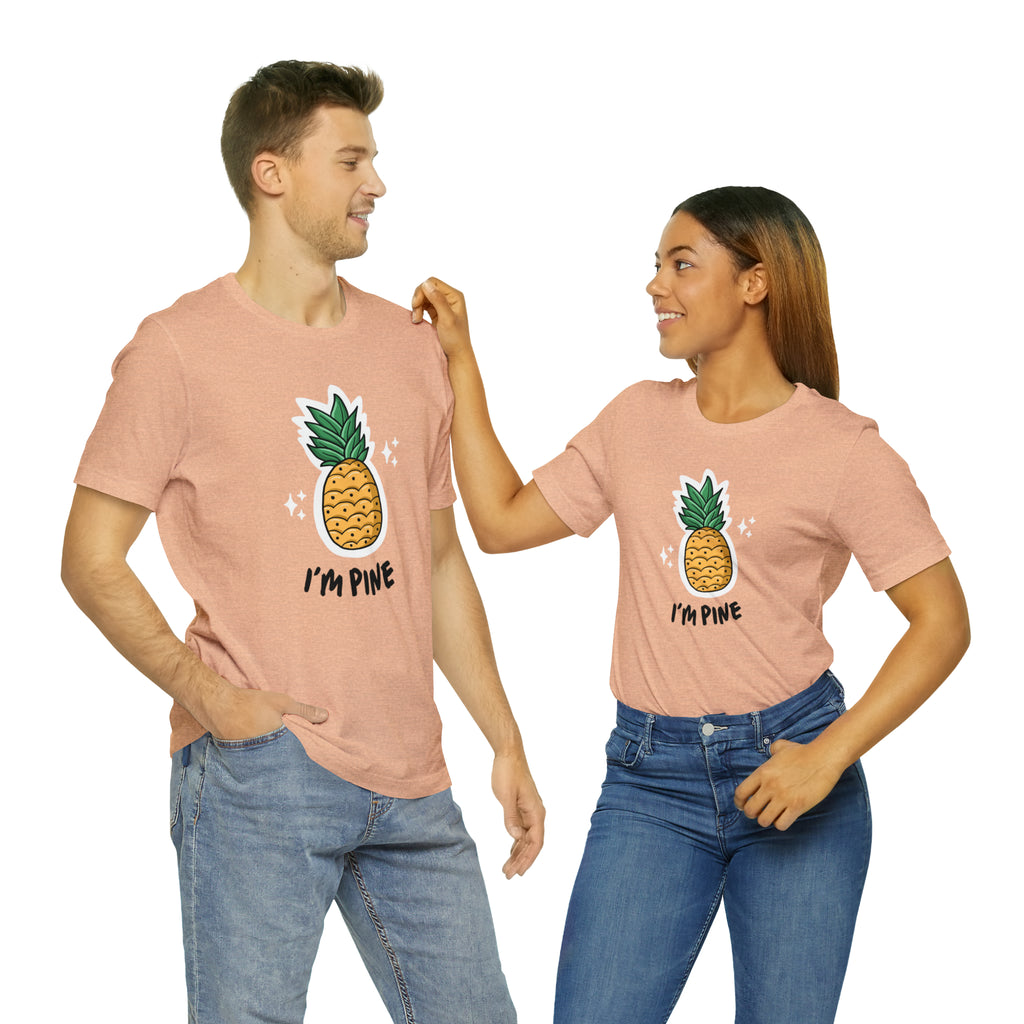 I'm Pine Sleeve Tee