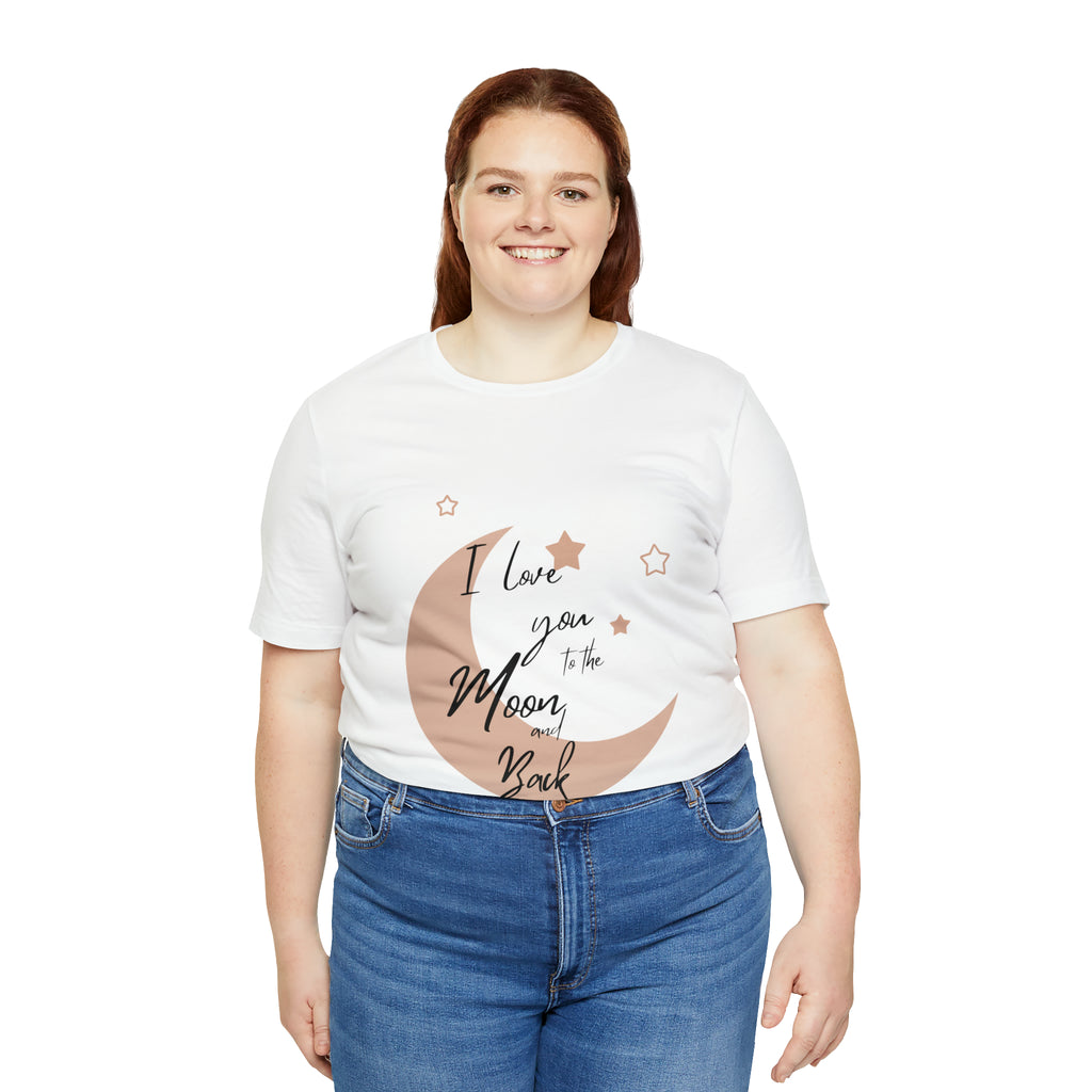 I Love You to the Moon and Back Tee