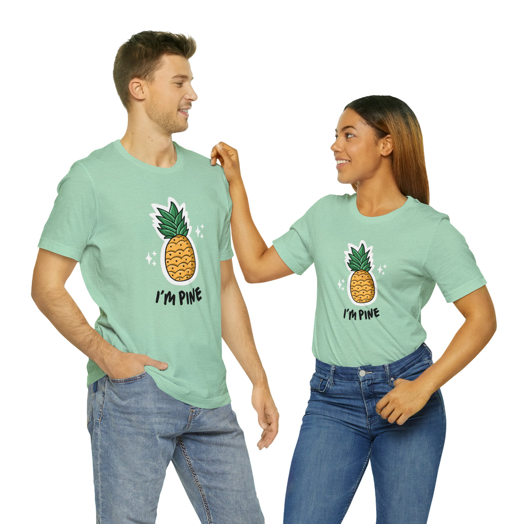 I'm Pine Sleeve Tee