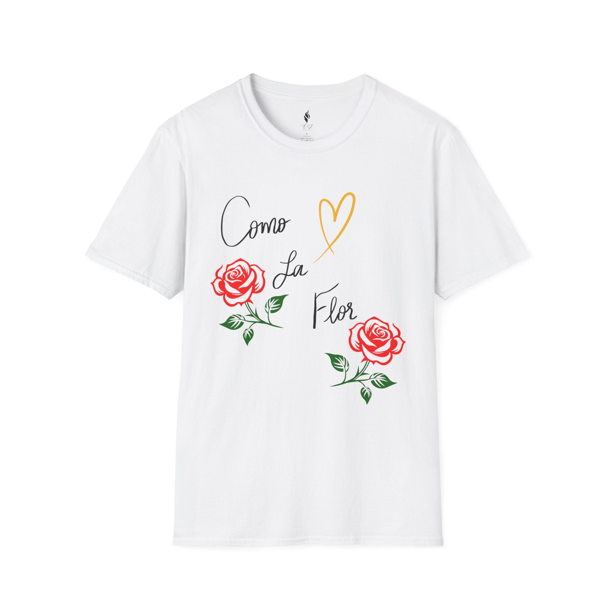 Como La Flor Softstyle Shirt