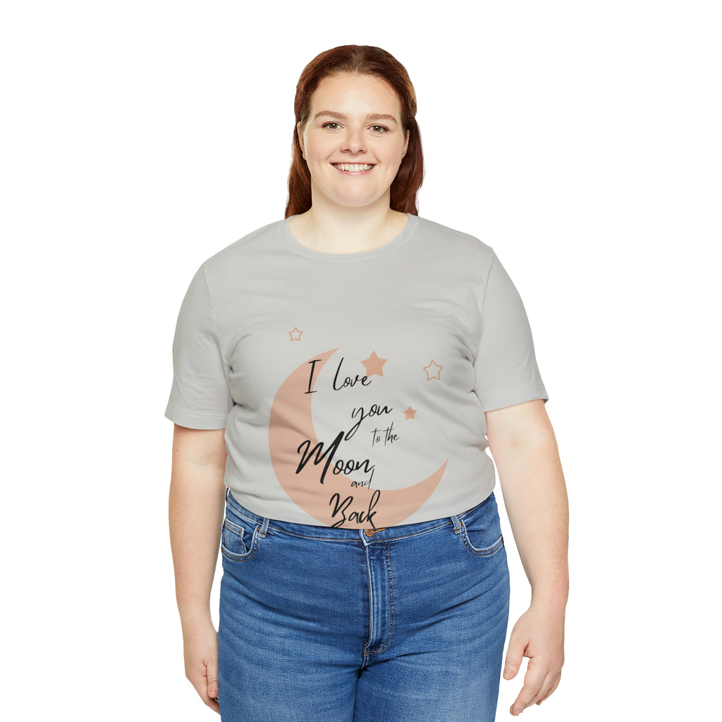 I Love You to the Moon and Back Tee