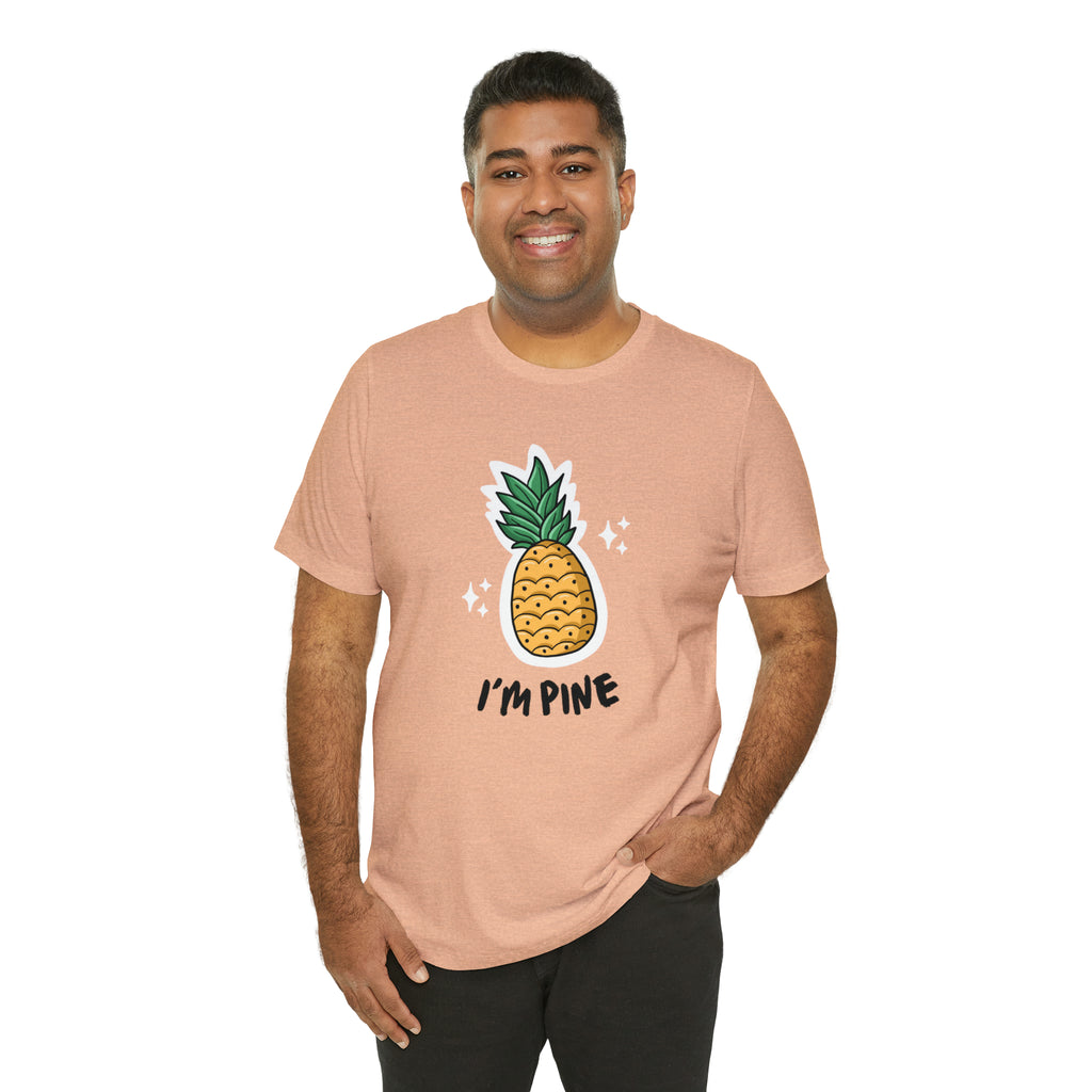 I'm Pine Sleeve Tee