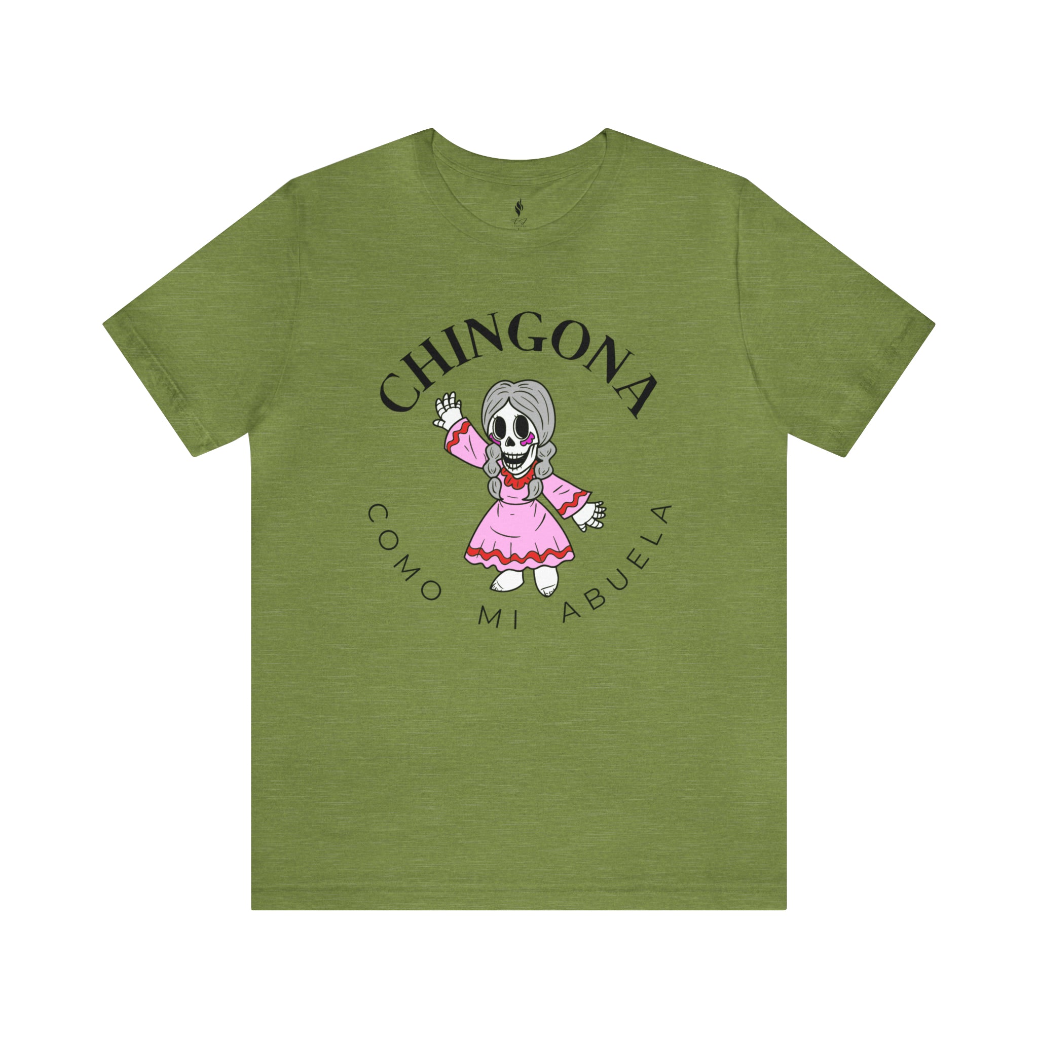 Chingona como mi Abuela Tee