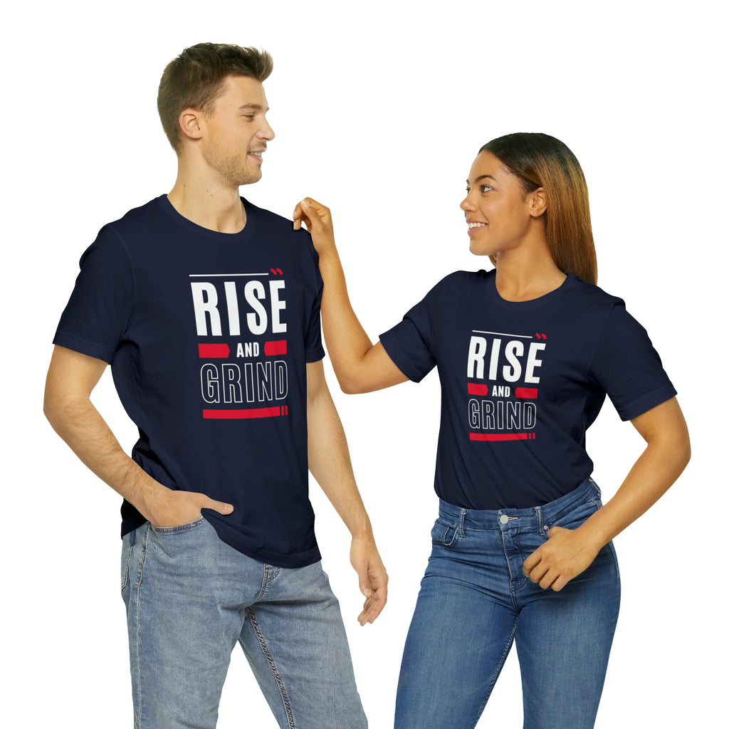 Rise and Grind Tee