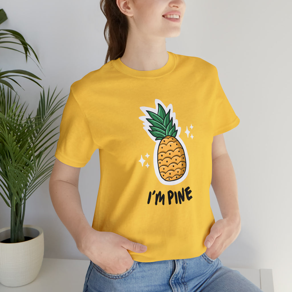 I'm Pine Sleeve Tee