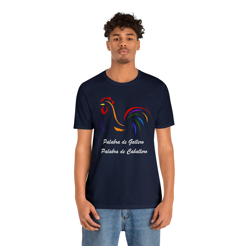 Palabra de Gallero Tee