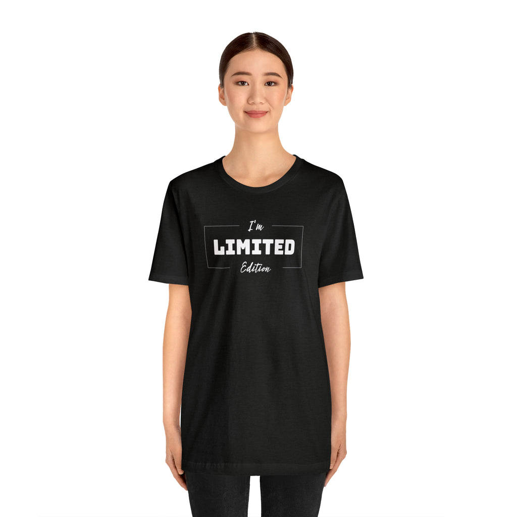 I'm Limited Edition Tee