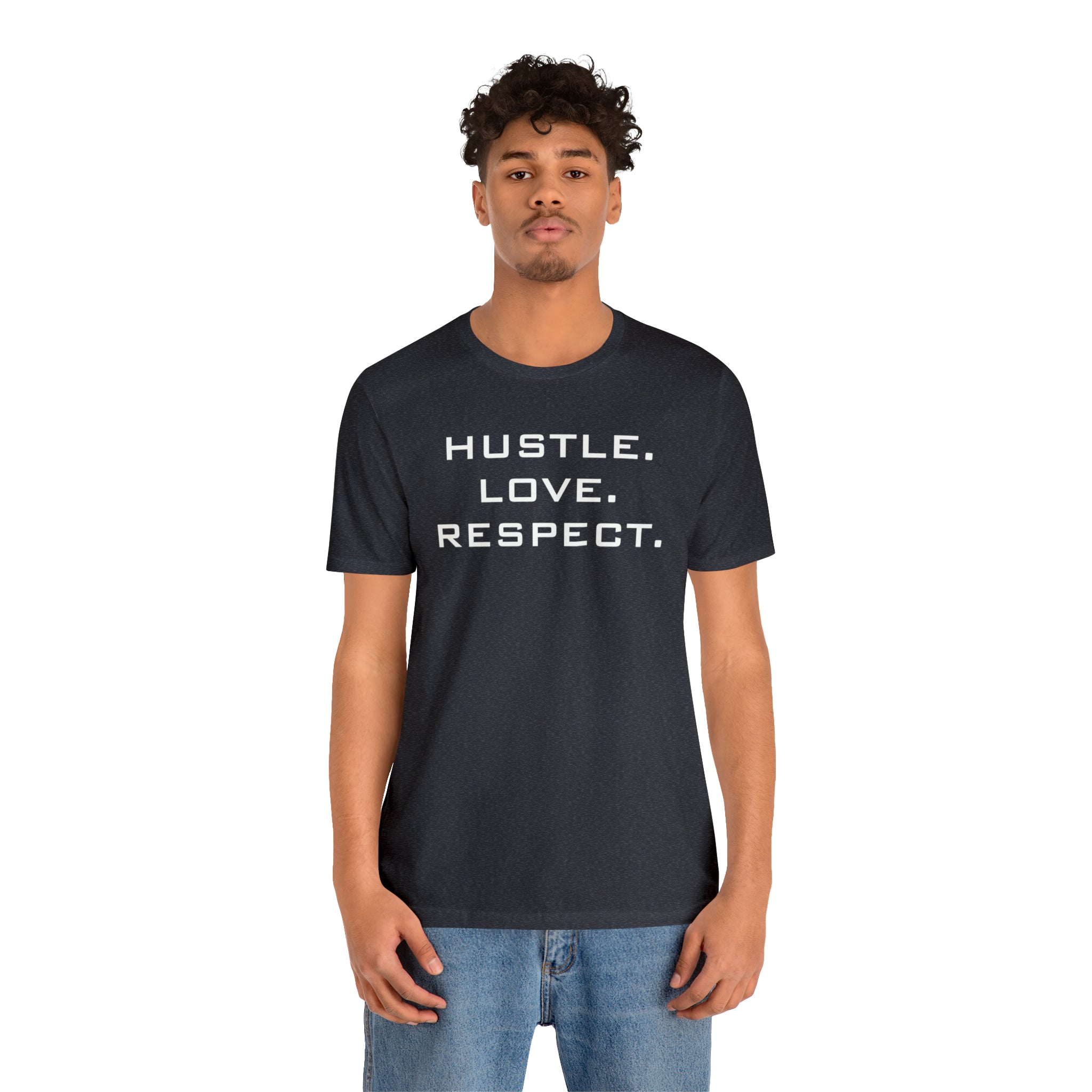 Hustle. Love. Respect. Tee