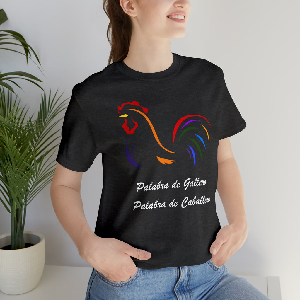 Palabra de Gallero Tee