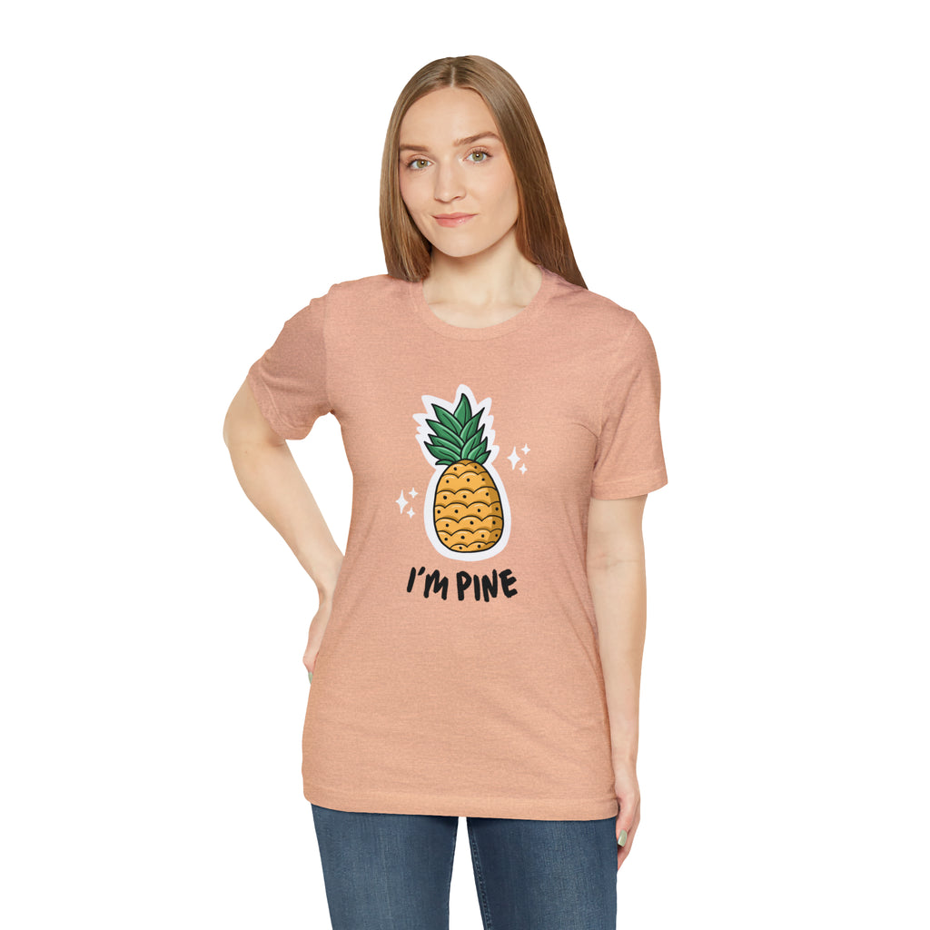 I'm Pine Sleeve Tee